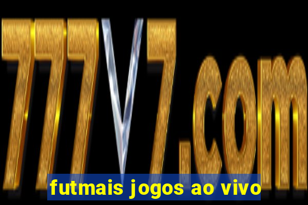 futmais jogos ao vivo